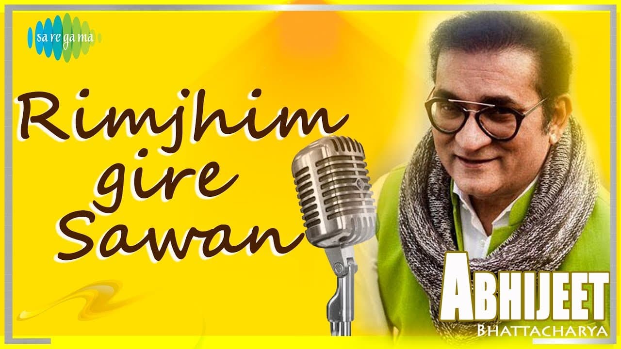 Abhijeet Bhattacharya | Rimjhim Gire Sawan | Kishore Kumar | Lata Mangeshkar