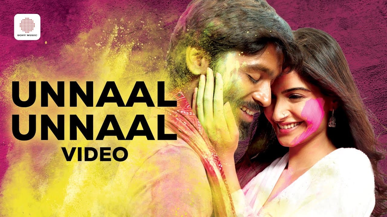 Unnaal Unnaal - Video Song | Ambikapathy | Dhanush | Sonam Kapoor | Hariharan | A.R.Rahman