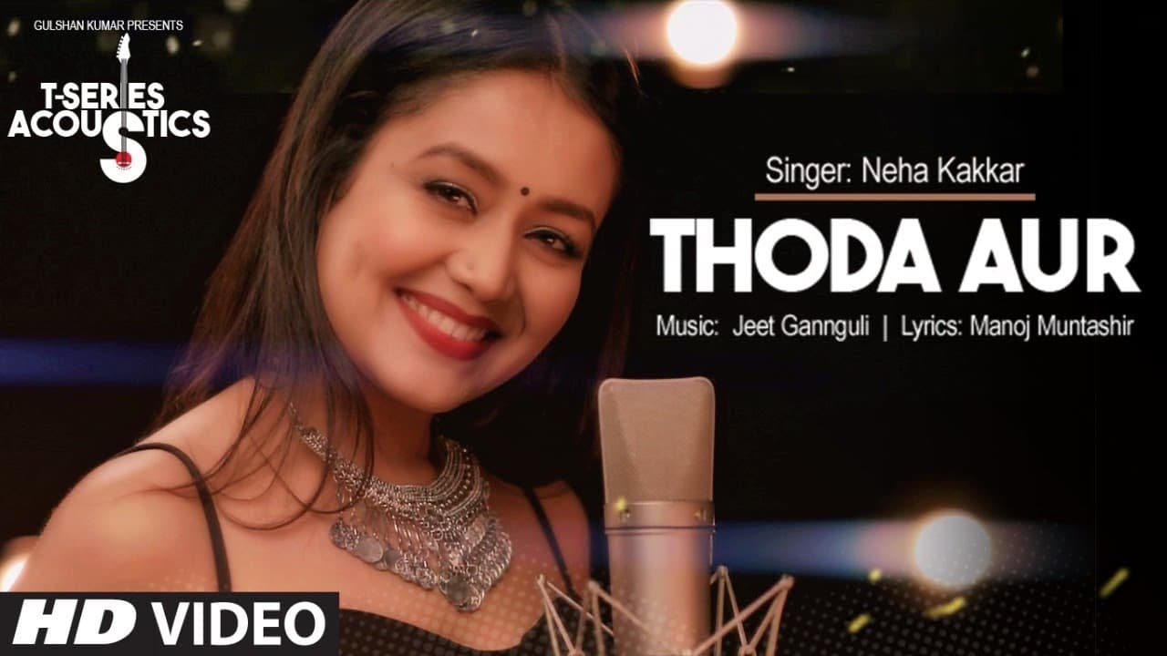 Thoda Aur Video Song I T-Series Acoustics | Neha Kakkar⁠⁠⁠⁠ | T-Series