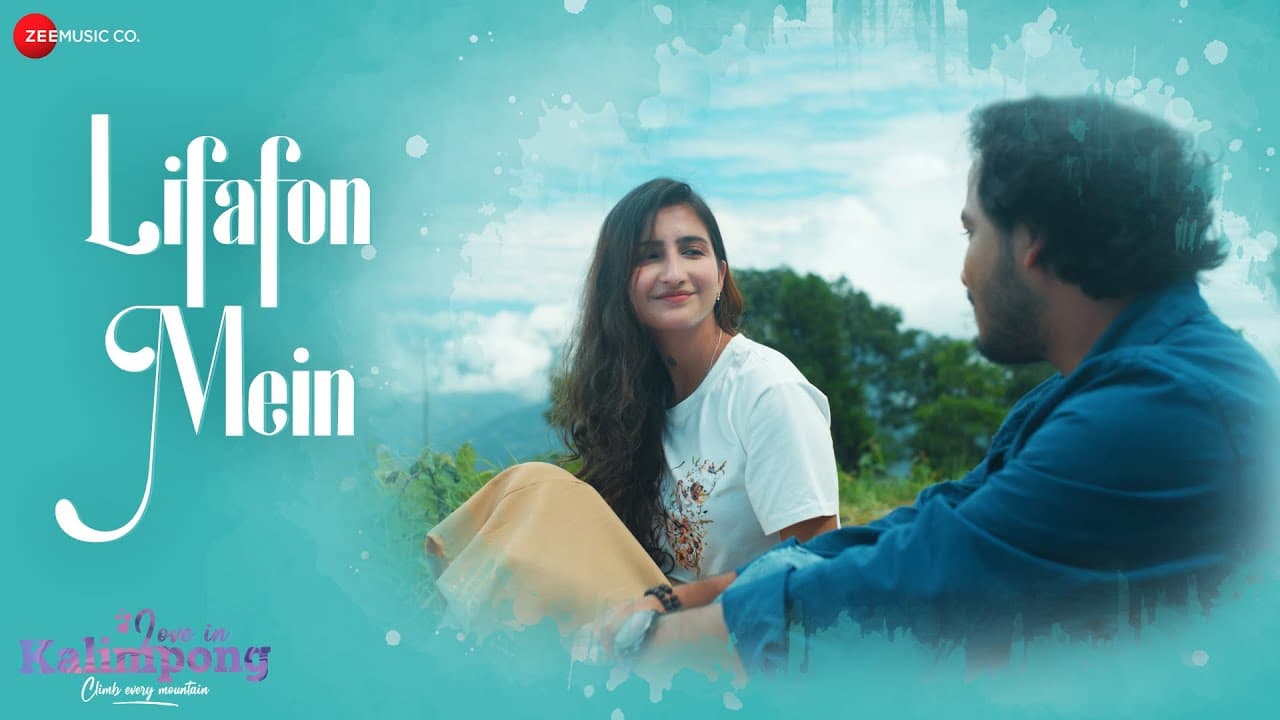 Lifafon Mein | Love In Kalimpong | Raghav Diwan, Rajeswari Chakraborty | Mangaal Thounaojam