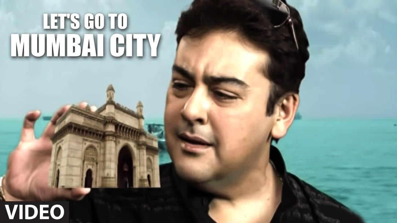 Let'S Go To Mumbai City (Full Video Song) - Ek Ladki Deewani Si | Adnan Sami