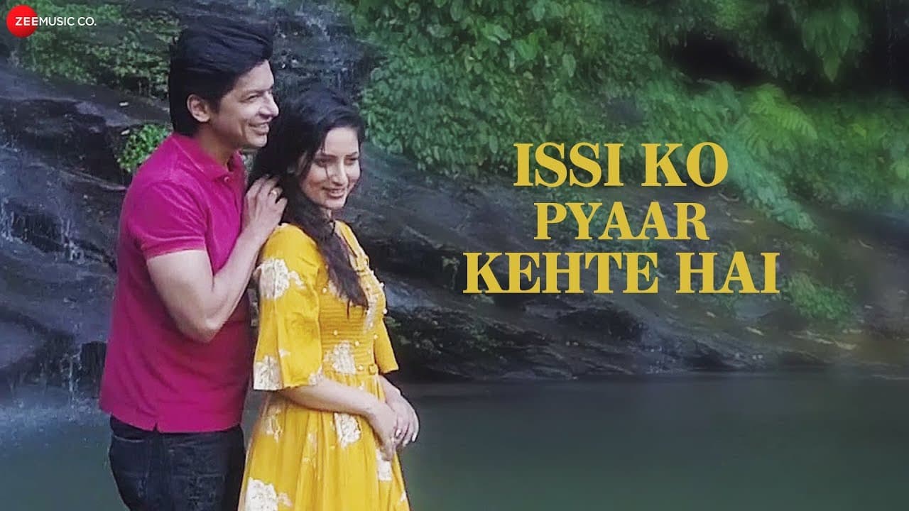 Issi Ko Pyaar Kehte Hai - Official Music Video | Shaan Featuring Sunita Kaushik