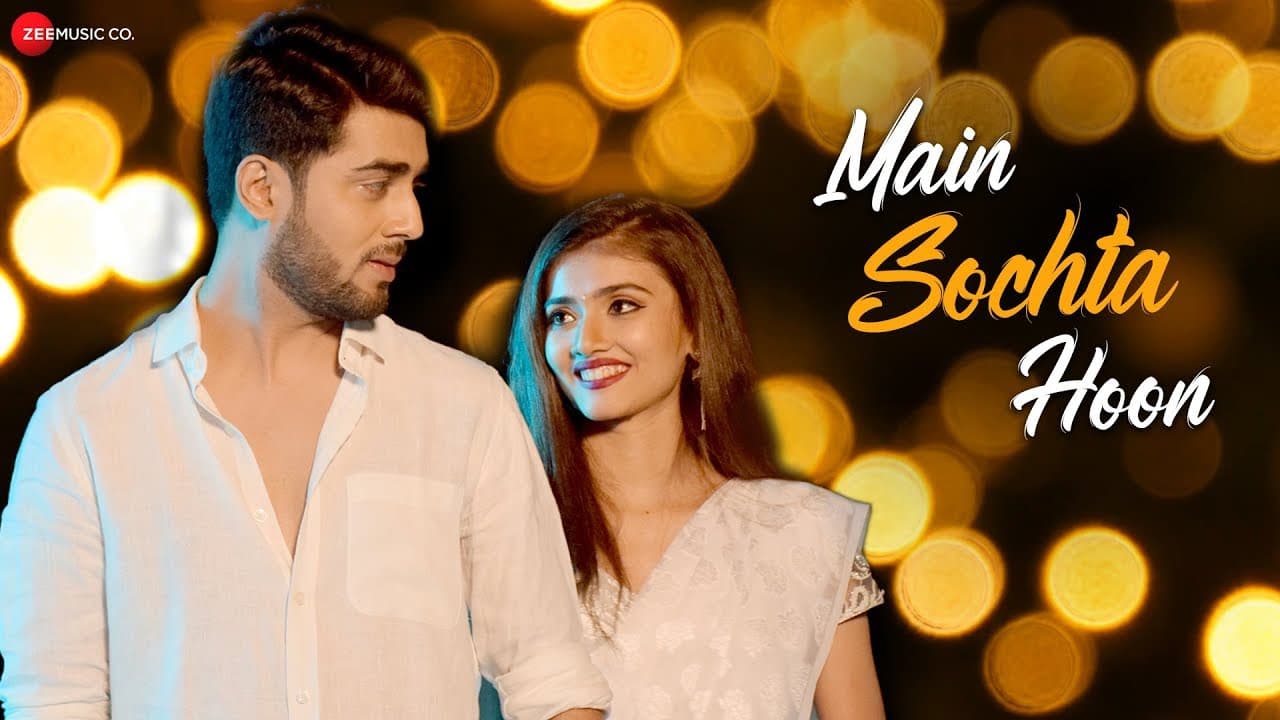 Main Sochta Hoon - Official Music Video | Gaurav Patil | Akshay Mhatre | Dnyanada Ramtirthkar