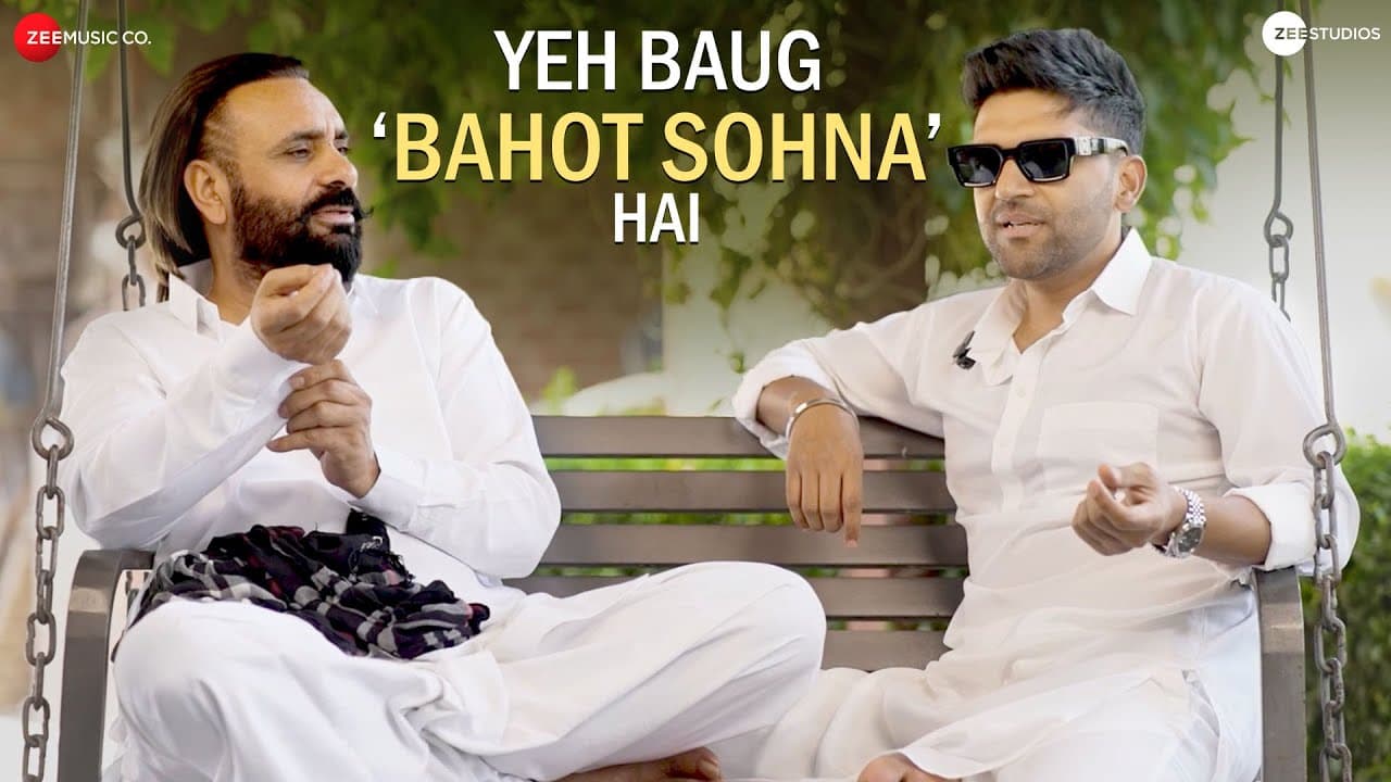 Yeh Baug Bahot Sohna Hai | Guru Randhawa & Babbu Maan | Shaunki Sardar | On Set Off Script