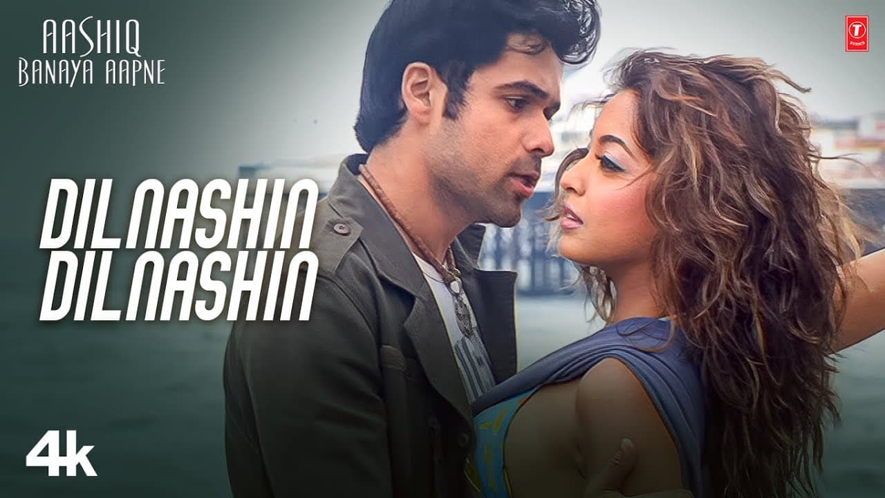 Dilnashin Dilnashin - Video Song | Aashiq Banaya Aapne | K.K |Himesh|Emraan H,Tanushree,Sonu S
