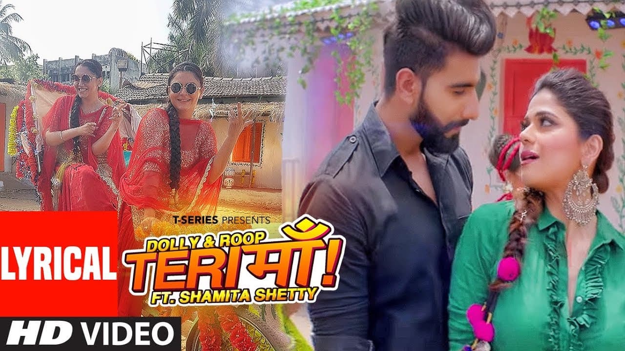 Lyrical: Teri Maa | Shamita Shetty,Manav Chhabra |Raj Kundra | Dolly Sidhu, Roop Sidhu,B Praak,Jaani