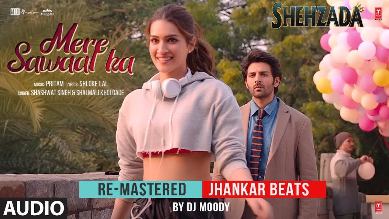 Mere Sawaal Ka (Re-Mastered) (Audio): Jhankar Beats | Kartik Aaryan, Kriti Sanon | DJ Moody