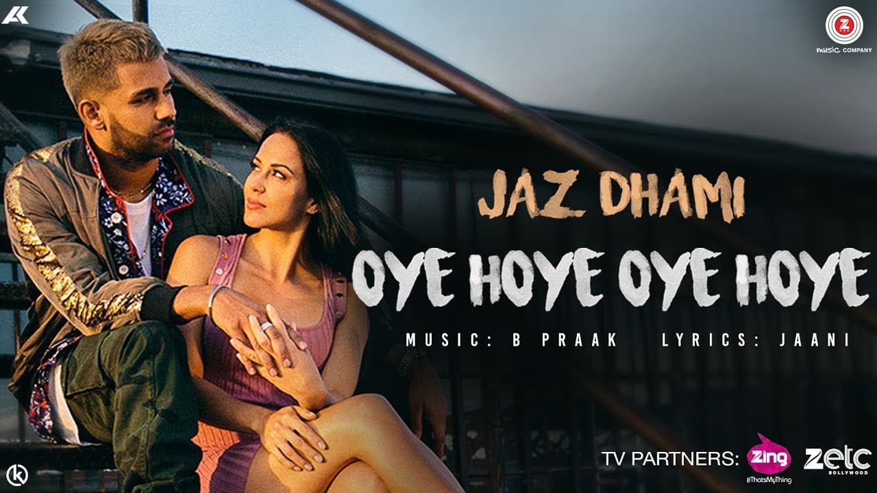 Oye Hoye Oye Hoye - Official Music Video | Jaz Dhami | B Praak | Jaani