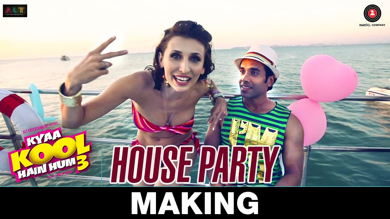 House Party - Making | Kyaa Kool Hain Hum 3 | Tusshar Kapoor & Aftab Shivdasani