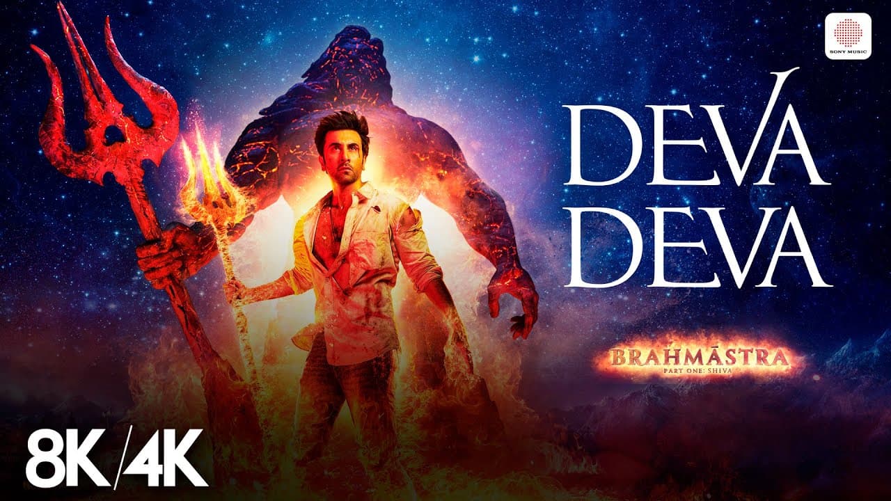 Deva Deva - 8K/4K Music Video | Ranbir Kapoor, Alia Bhatt | Brahmastra | Arijit Singh, Jonita Gandhi
