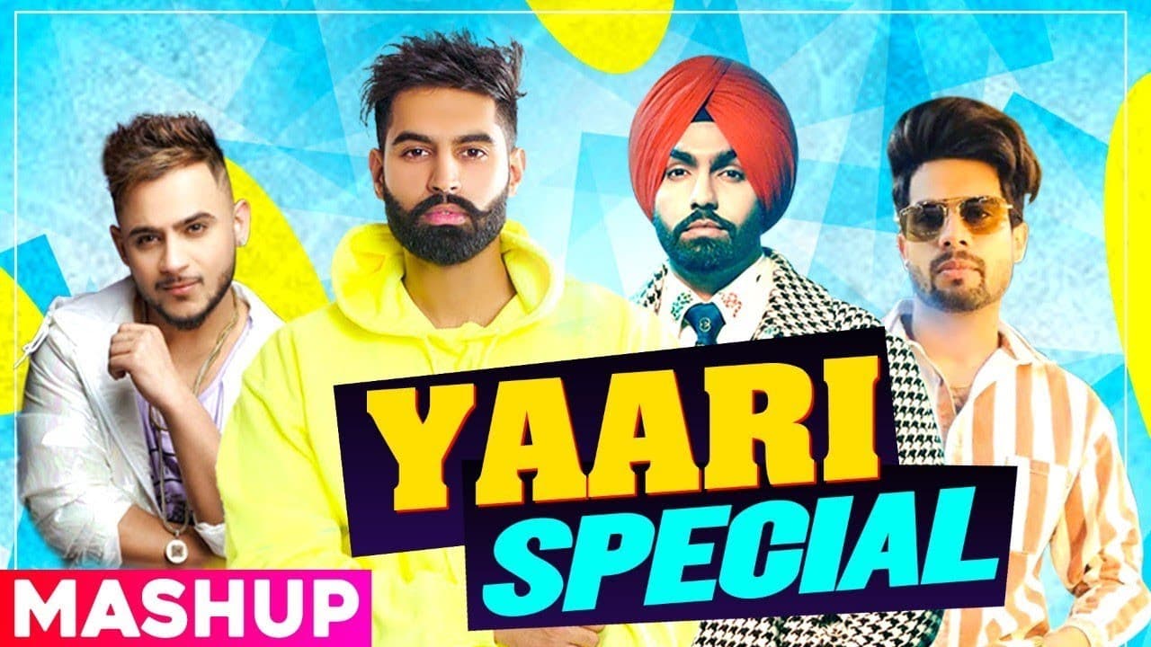 Yaari Special (Mashup) | Ammy Virk | Parmish Verma | Singga | Millind Gaba | Latest Song 2020