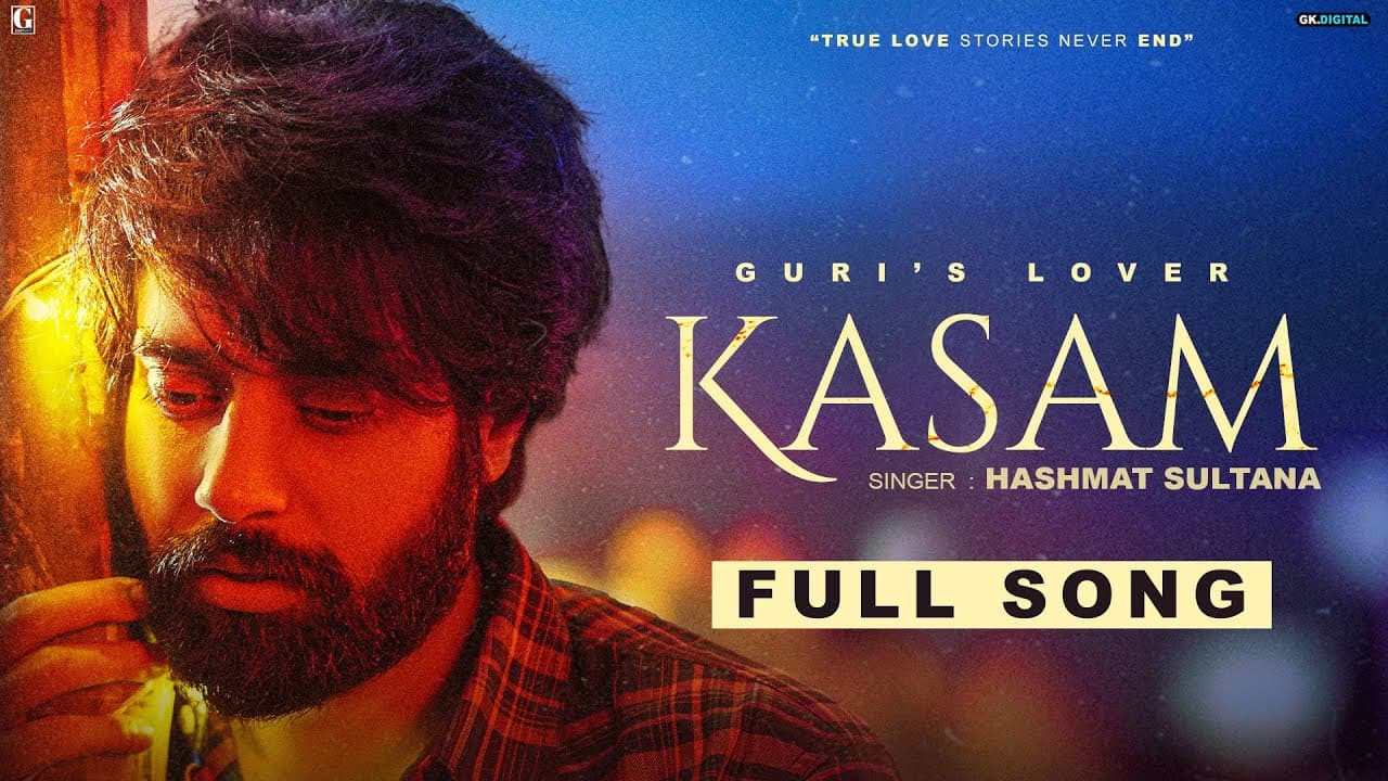 Kasam : Hashmat Sultana (Full Song) GURI | Lover | Songs | Geet MP3