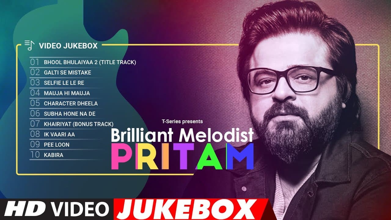 Video Jukebox: Brilliant Melodist Pritam - Hit Songs || 10 Superhit Video Songs || Bhushan Kumar