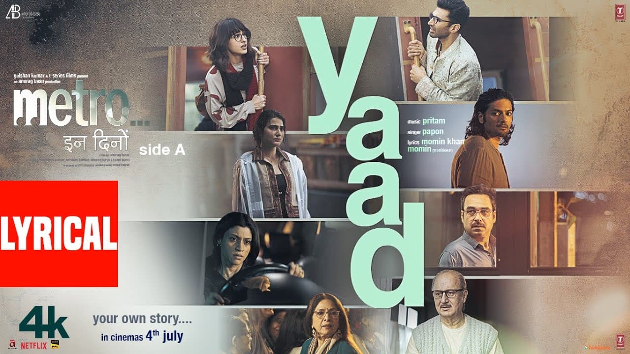Yaad (Lyrical Video): Papon | Metro...In Dino | Pritam | Anurag Basu | Momin Khan Momin | Bhushan K