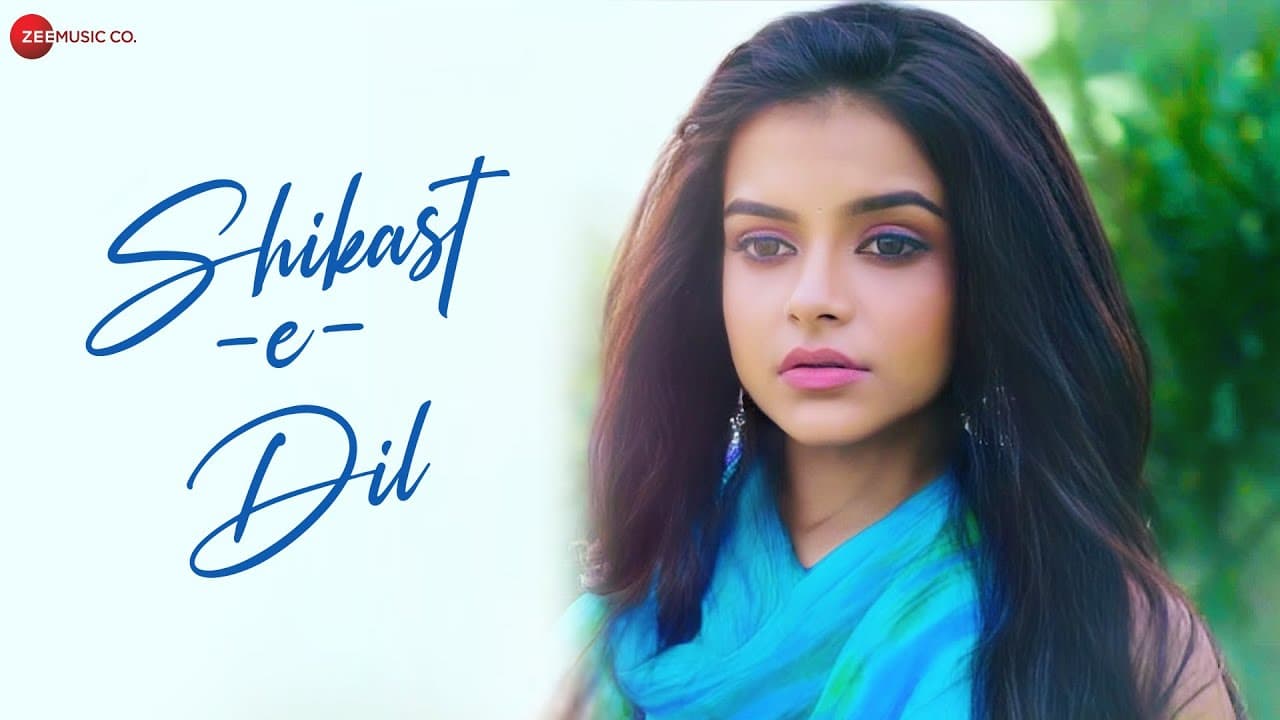 Shikast-E-Dil - Official Music Video | Antara Nandy & Arun Sharma | Ritesh Bhoyar