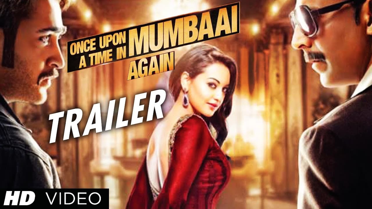 Once Upon A Time In Mumbaai Again Theatrical Trailer | Akshay Kumar, Imran Khan, Sonakshi Sinha