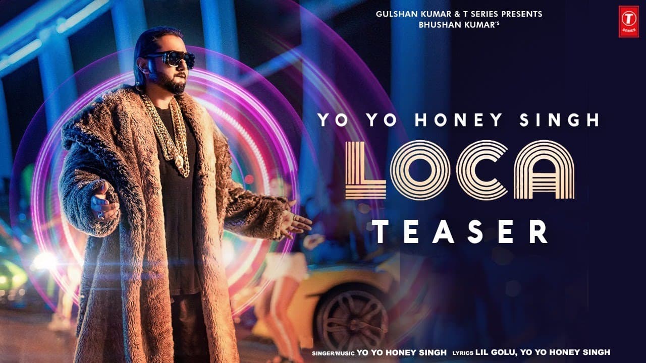 LOCA Song Teaser | Yo Yo Honey Singh | Bhushan Kumar | Video Releasing 3rd March 2020