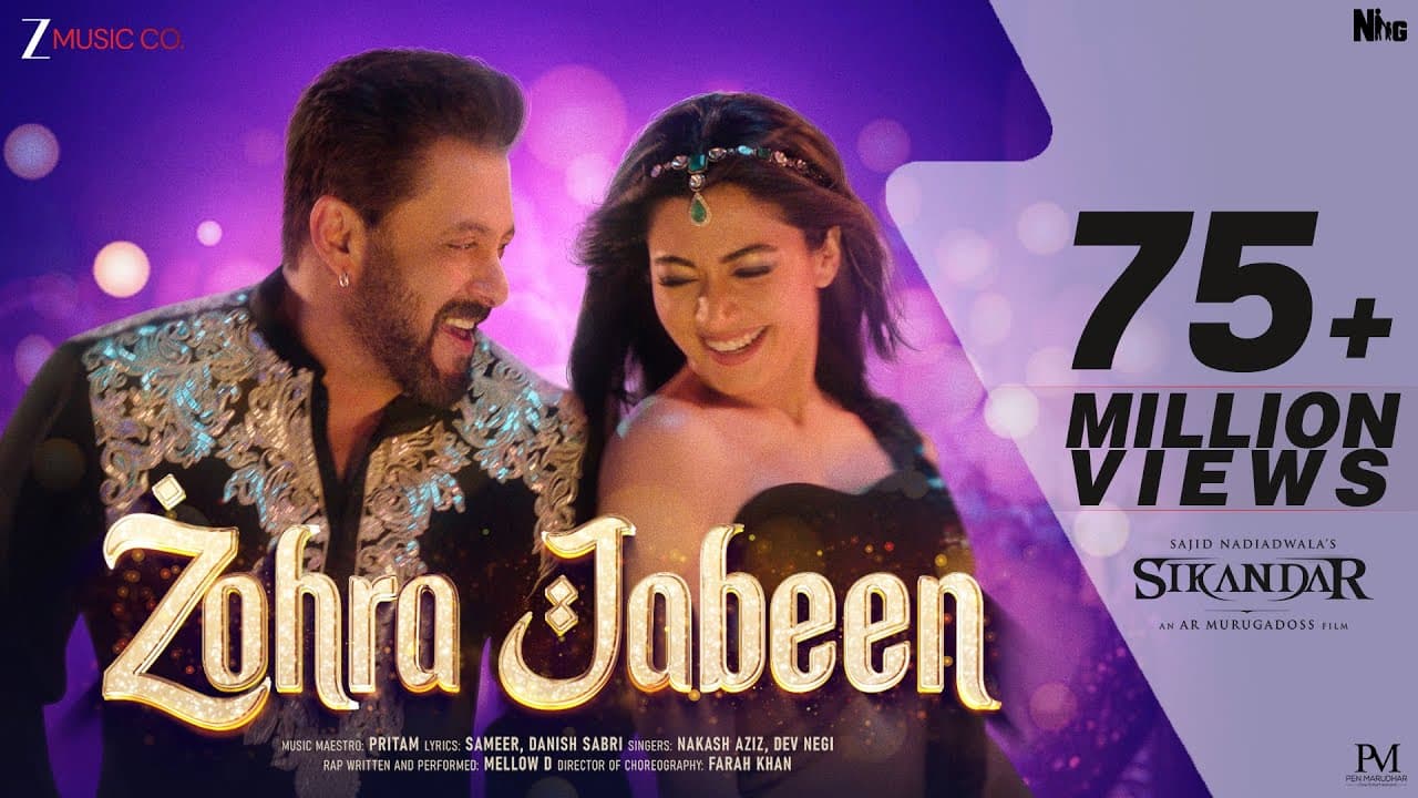 Zohra Jabeen | Sikandar | Salman Khan, Rashmika| Pritam|Nakash, Dev, Mellow D| Sajid N|AR Murugadoss