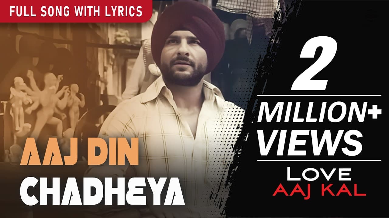Aaj Din Chadheya - Full Song With Lyrics | Pritam , Salim-Sulaiman | Love Aaj Kal