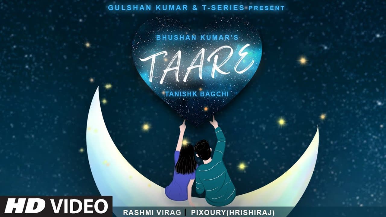 TAARE (Lyrical) Tanishk Bagchi | Rashmi Virag | Pixoury | Bhushan Kumar