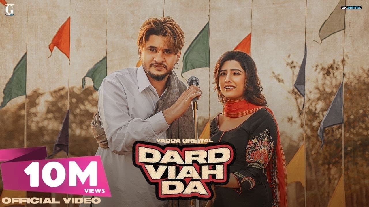 Dard Viah Da : Vadda Grewal (Official Video) Deepak Dhillon | Rav Dhillon | Geet MP3
