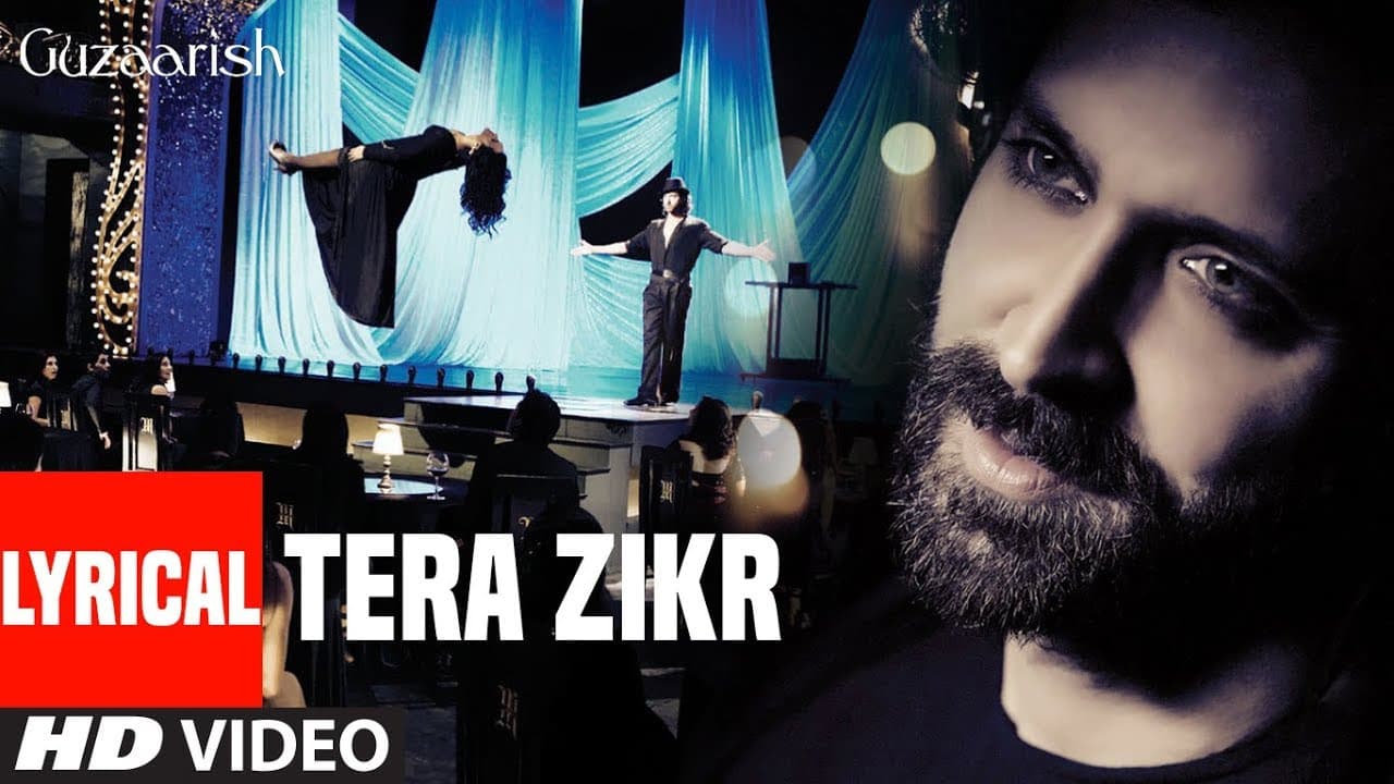 Lyrical: Tera Zikr Song | Guzaarish | Hrithik Roshan, Aishwarya Rai Bachchan | T-Series