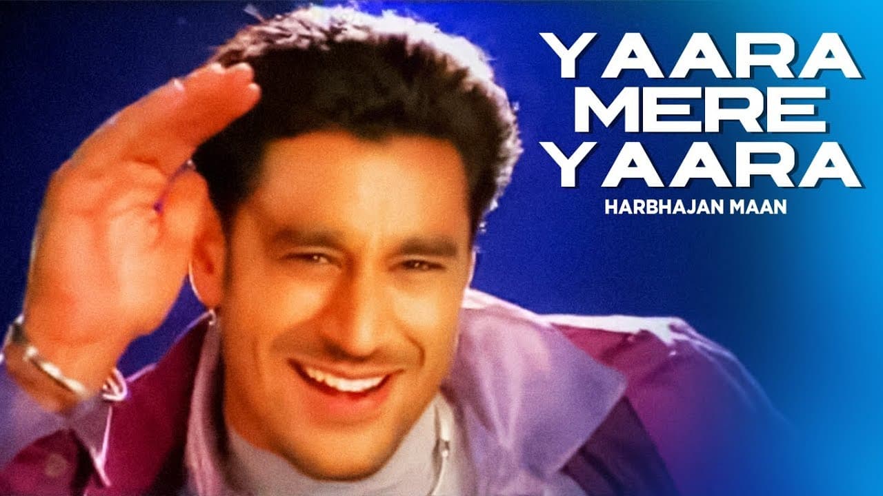 "Yaara Mere Yaara Harbhajan Maan" | Haaye Meri Billo