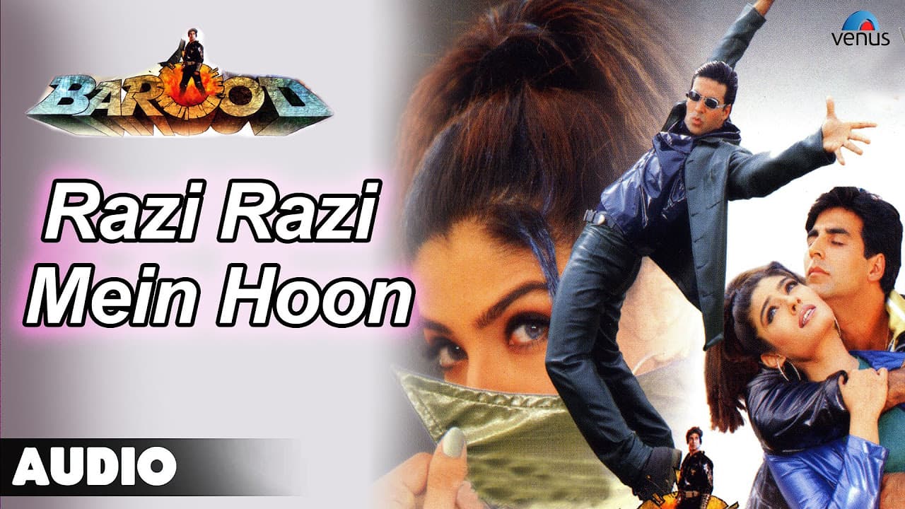 Barood : Razi Razi Mein Hoon Razi Full Audio Song | Akshay Kumar, Raveena Tandan |