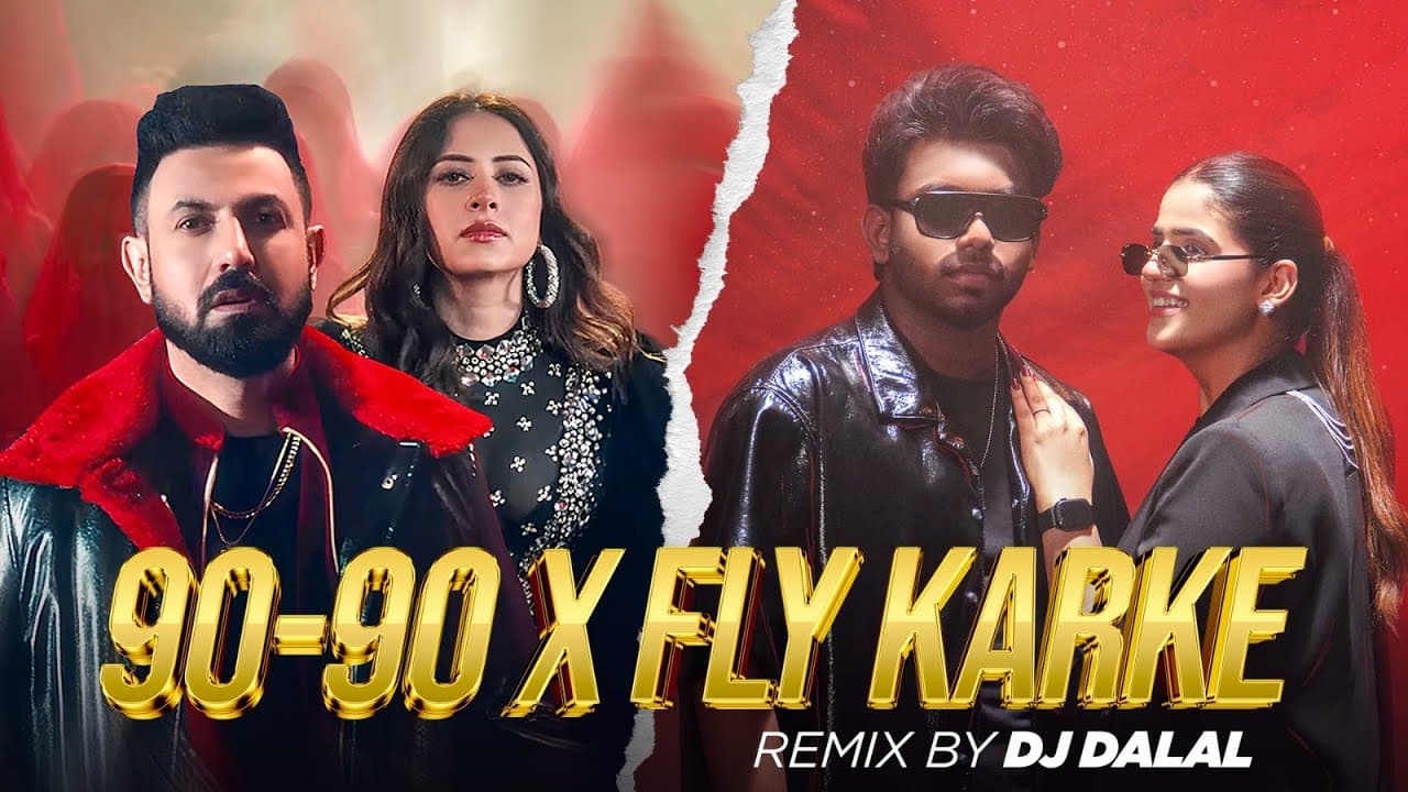 Fly Karke X 90 90 (Remix) - Dj Dalal London | Latest Punjabi Songs 2024 | New Punjabi Songs 2024