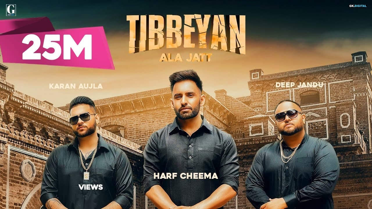Tibbeyan Ala Jatt : Harf Cheema (Full Song) Gurlez Akhtar | Karan Aujla | Deep Jandu | GK | Geet MP3