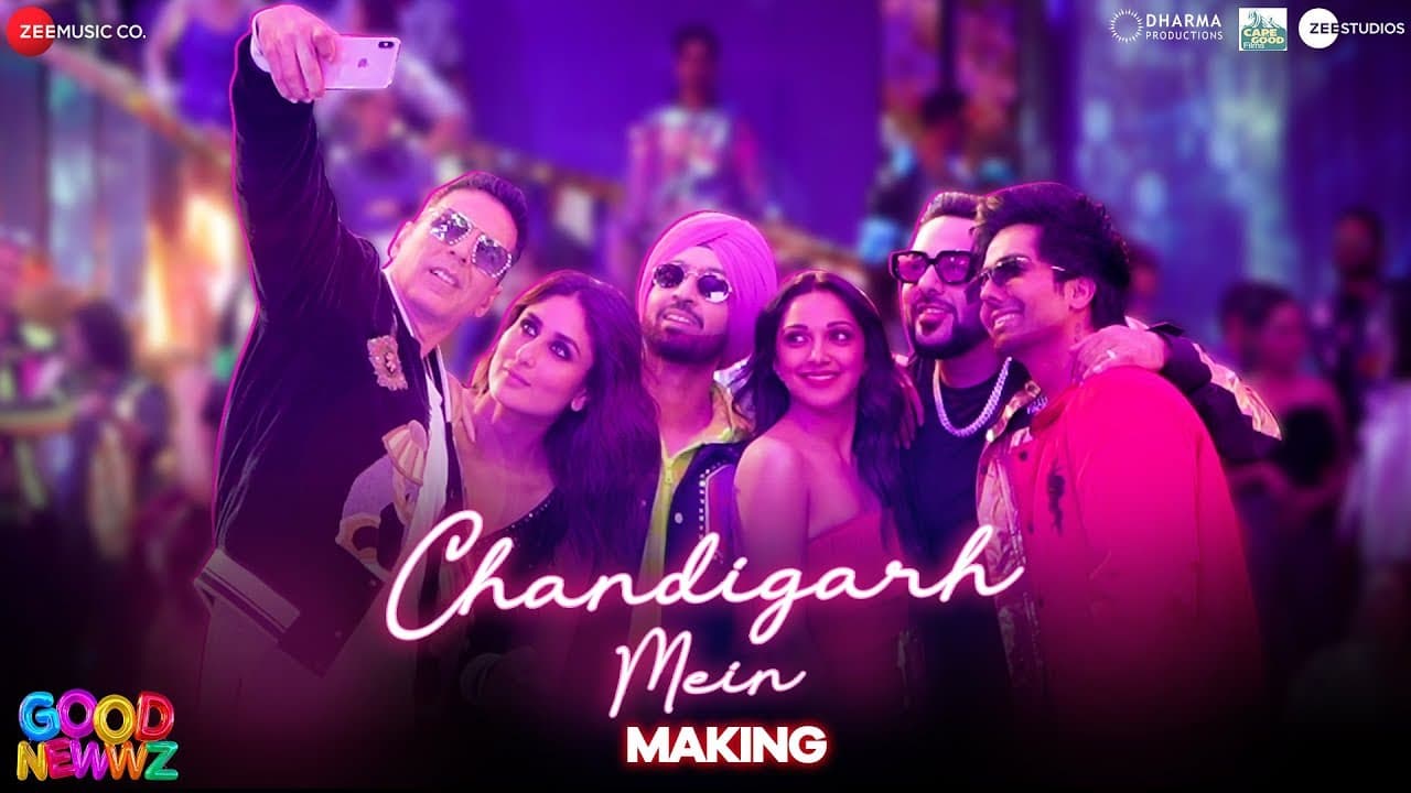 Chandigarh Mein - Making | Good Newwz | Akshay, Kareena, Diljit, Kiara | Badshah, Harrdy
