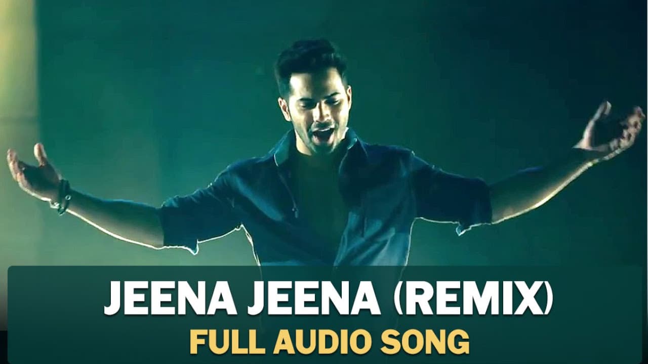 Jeena Jeena - Full Audio Song Remix | Sachin-Jigar | Badlapur