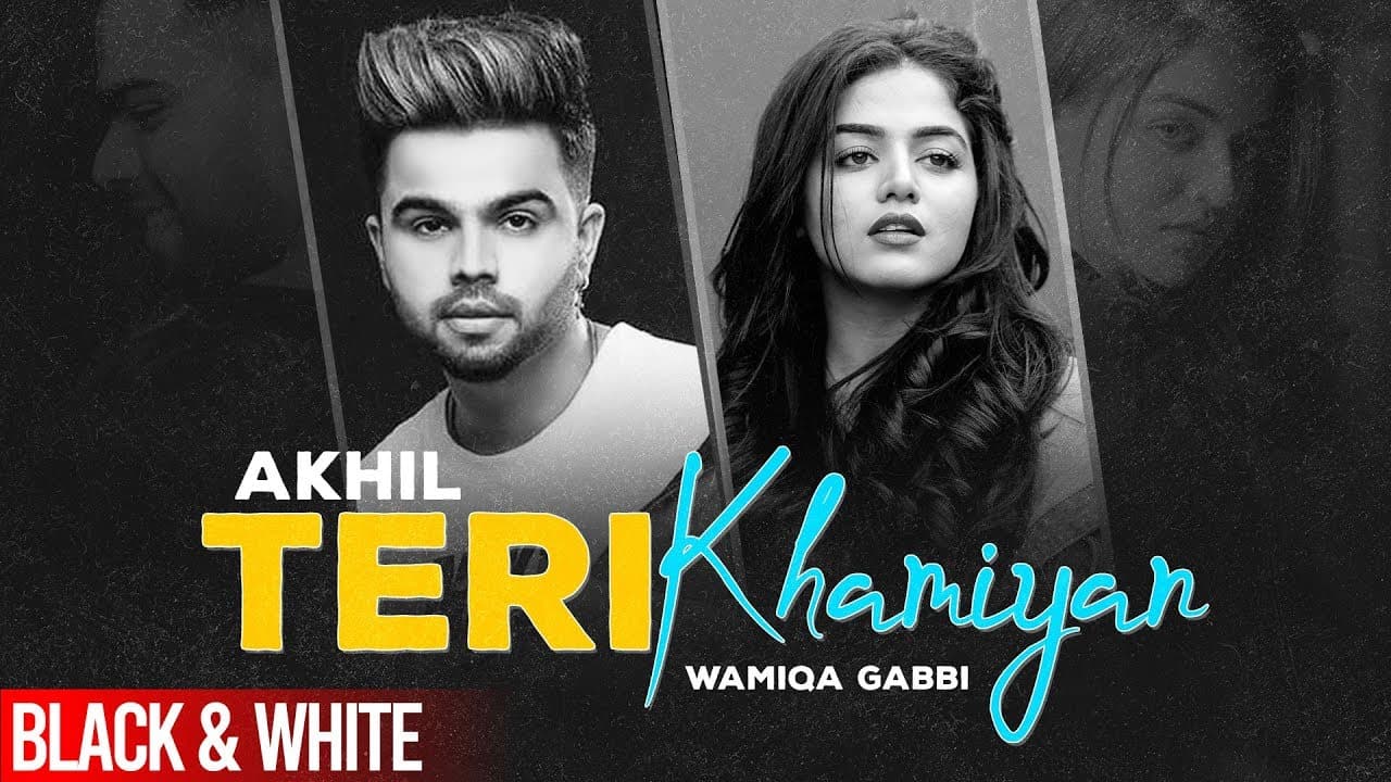 Teri Khaamiyan (Official B&W Video) | AKHIL | Wamiqa Gabbi | Jaani | B Praak | Latest Songs 2020