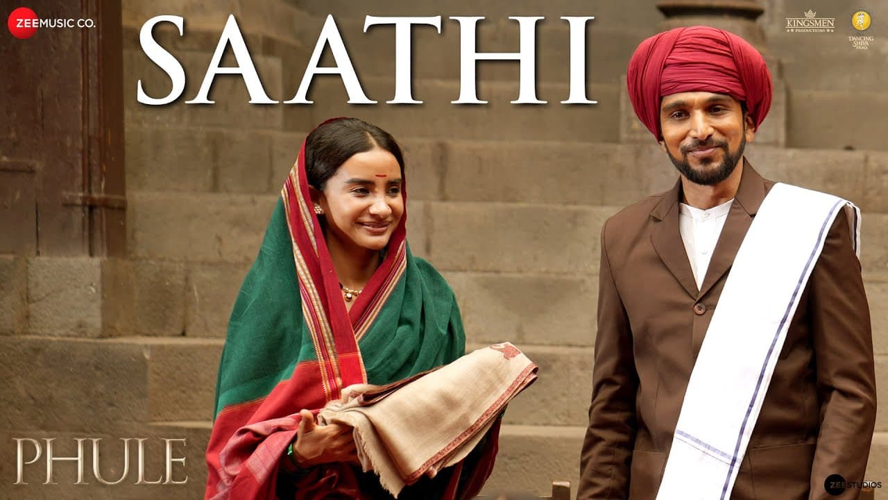 Saathi | Phule | Pratik Gandhi, Patralekhaa | Monali Thakur | Rohan Rohan | Kausar Munir