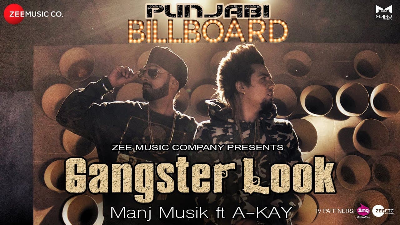 Gangster Look - Official Music Video | Manj Musik ft A-Kay | Punjabi Billboard Album