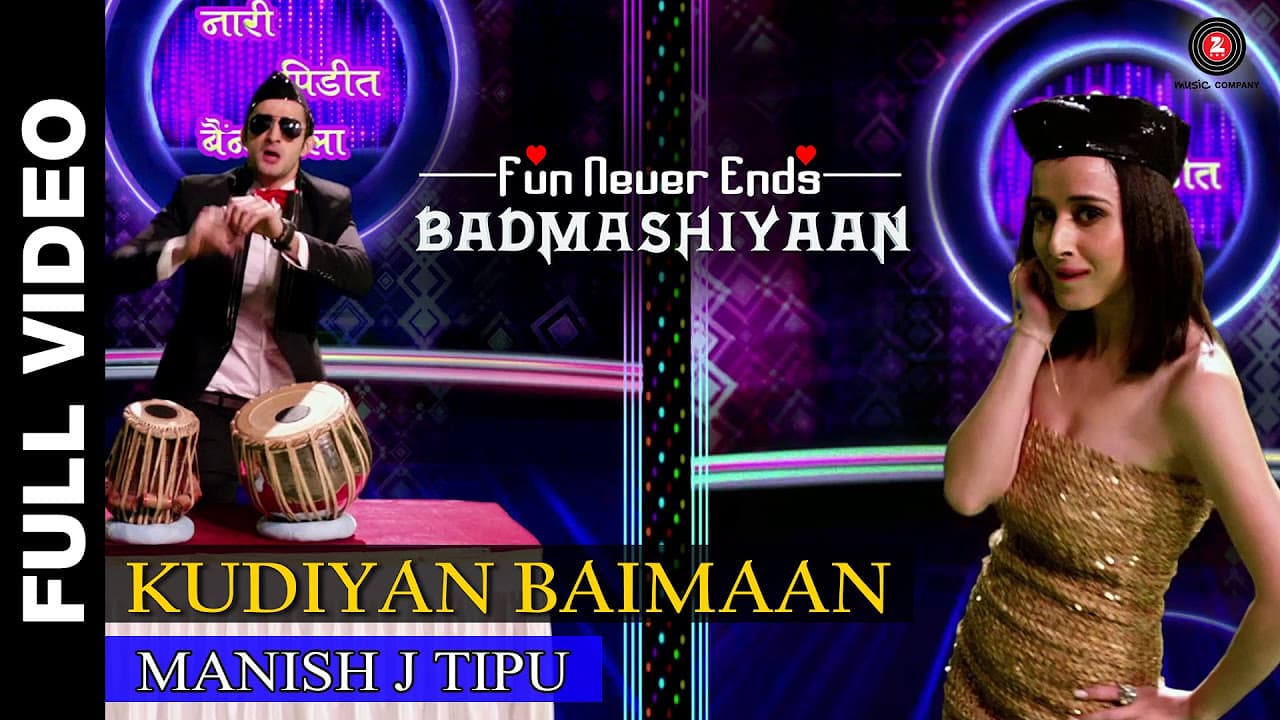 Kudiyan Baimaan Full Video | Badmashiyaan | Sidhant Gupta, Karan, Suzzana & Sharib Hashmi