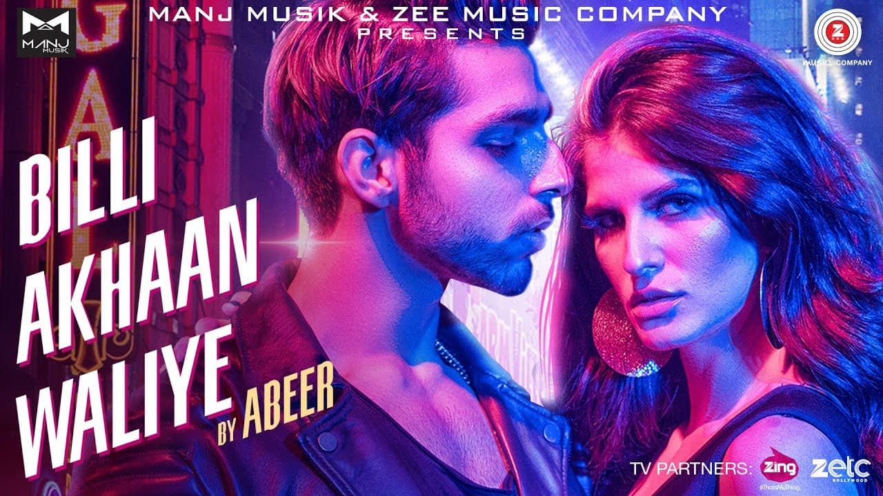 Billi Akhaan Waliye - Official Music Video | Abeer Arora