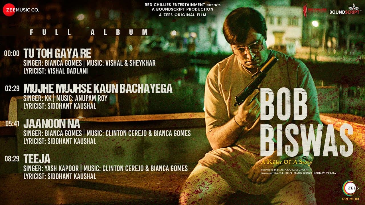 Bob Biswas - Full Album | Abhishek Bachchan & Chitrangda Singh