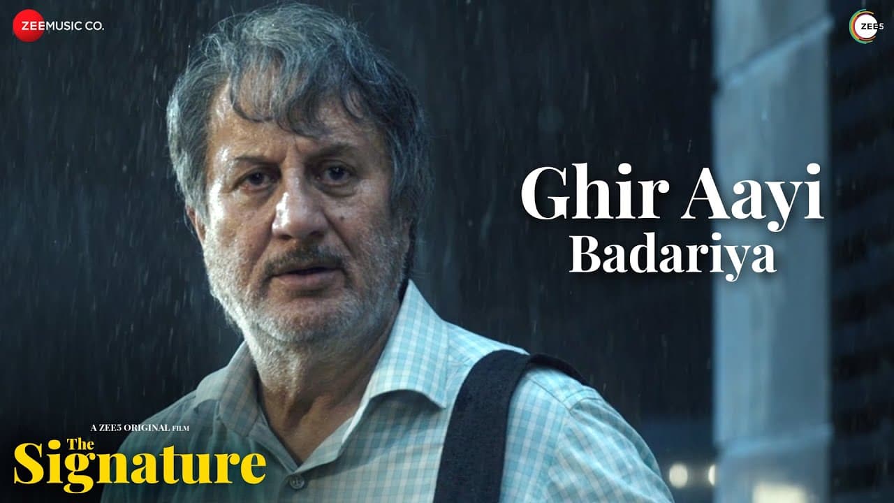 Ghir Aayi Badariya - The Signature | Anupam Kher, Ranvir Shorey | Talat Aziz | Rohit S | Gajendra A