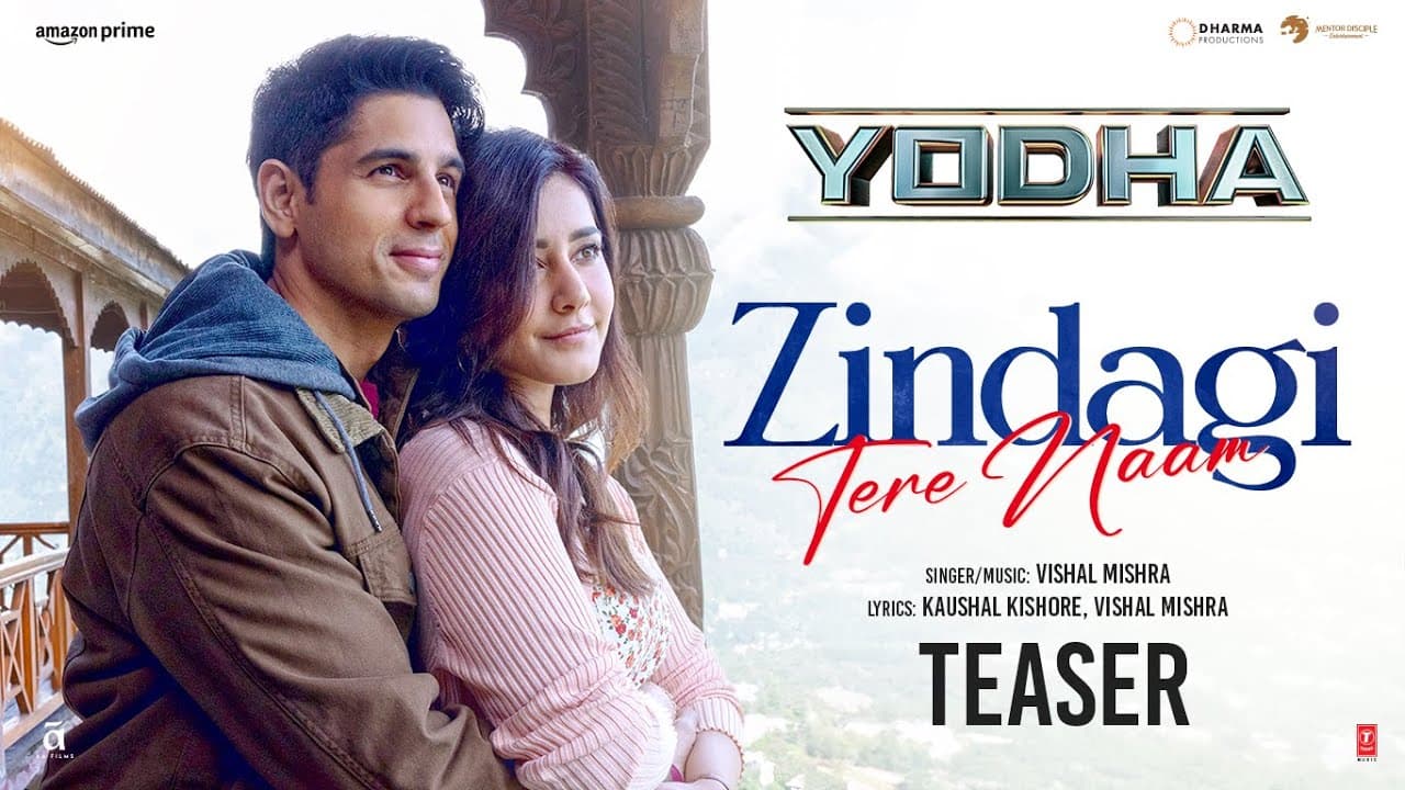 ZINDAGI TERE NAAM (Teaser): SIDHARTH MALHOTRA, RAASHII KHANNA | YODHA | VISHAL MISHRA