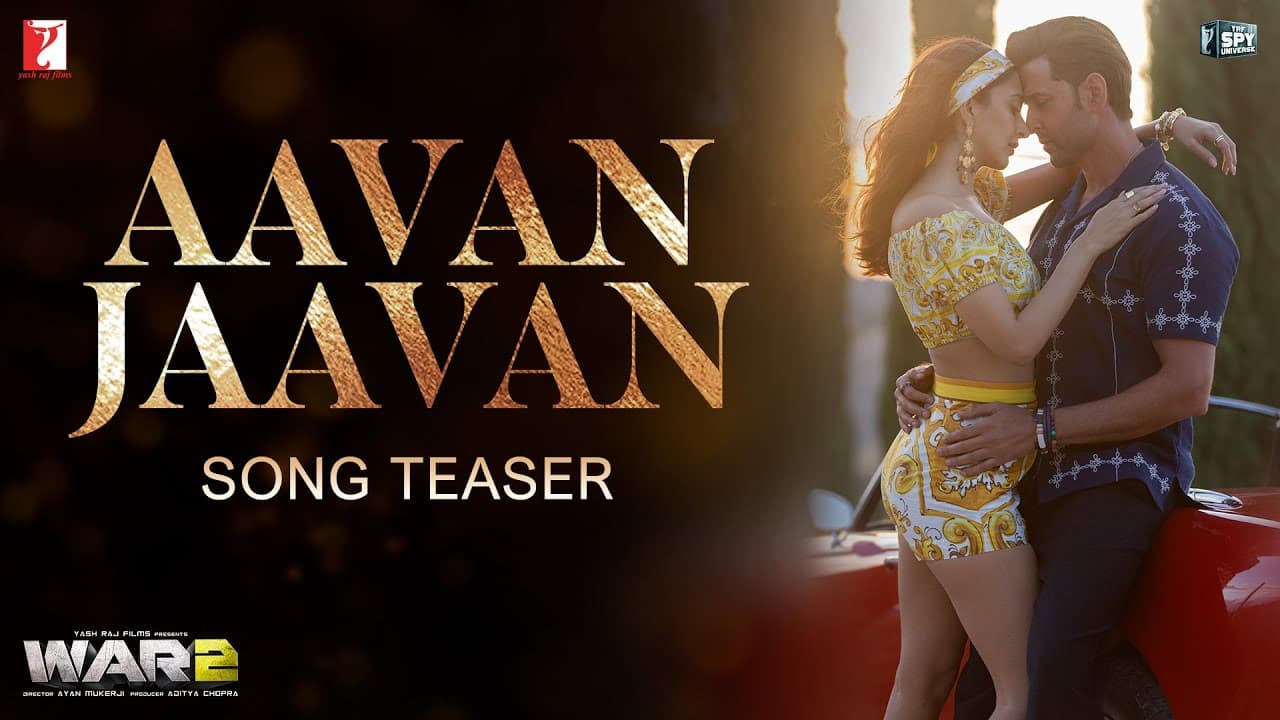 Aavan Jaavan Song Teaser | WAR 2 | Hrithik Roshan, Kiara | Pritam, Arijit Singh, Nikhita | Amitabh B