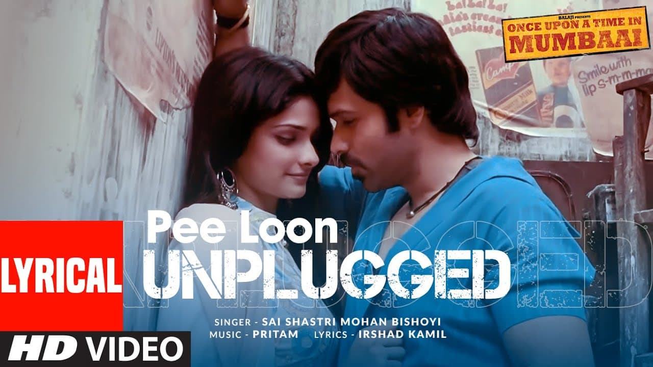 Pee Loon (Unplugged) Lyrical Video | Emraan Hashmi, Prachi Desai | Once Upon A Time In Mumbai