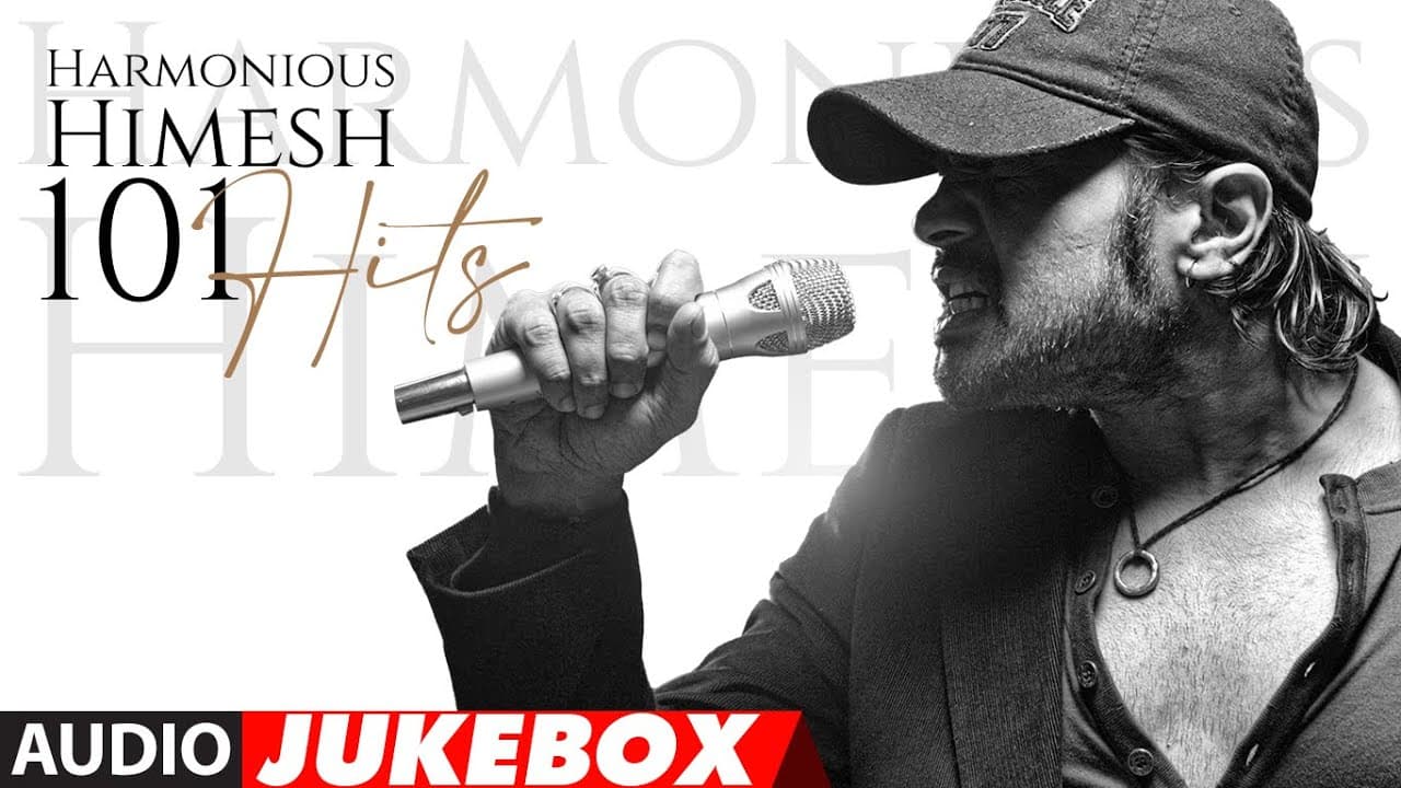 Harmonious Himesh - 101 Hits Of Himesh Reshammiya | Aashiq Banaya Aapne | Gustakh Dil | Bichdann