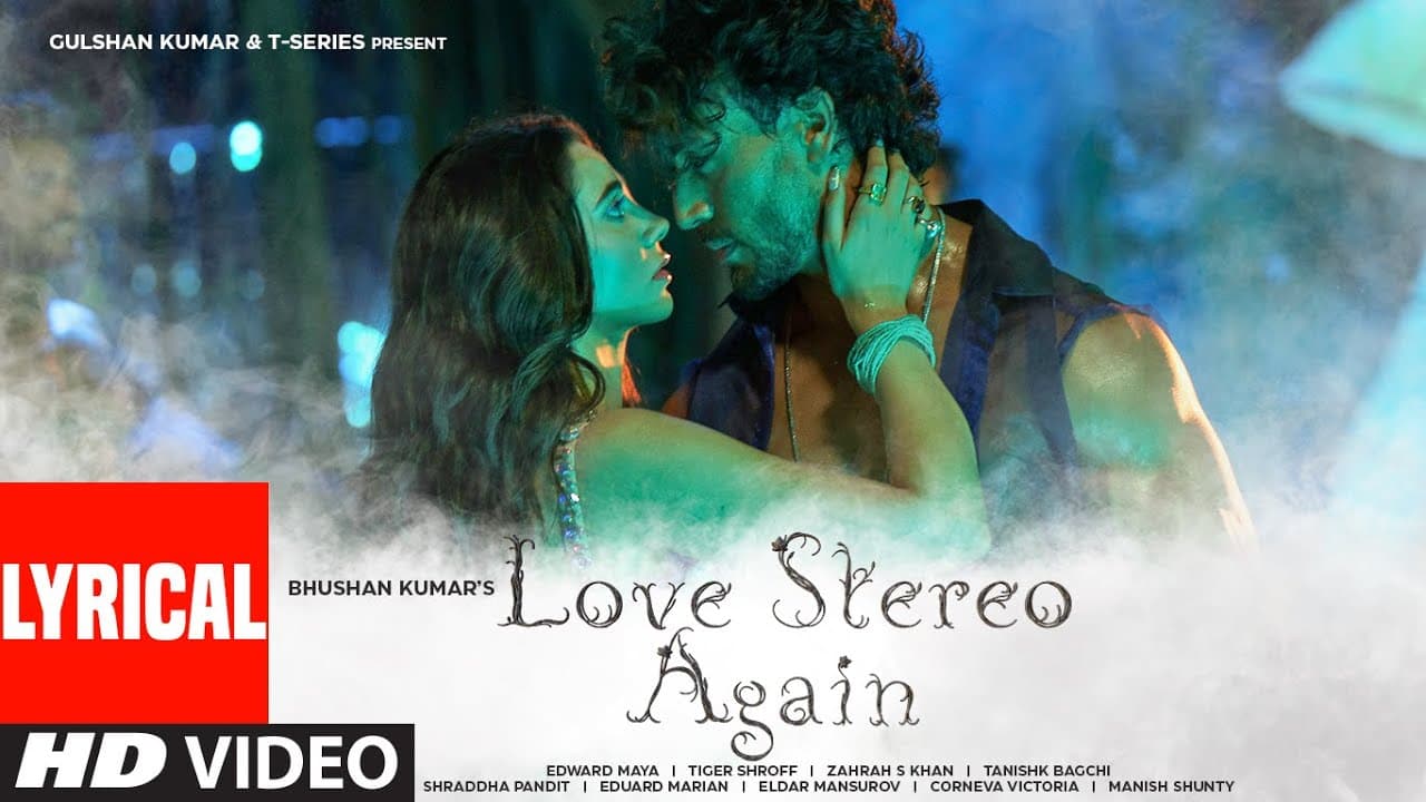 Love Stereo Again (Lyrical Video)| Edward Maya, Tiger J Shroff, Zahrah S Khan, Tanishk B | Bhushan K