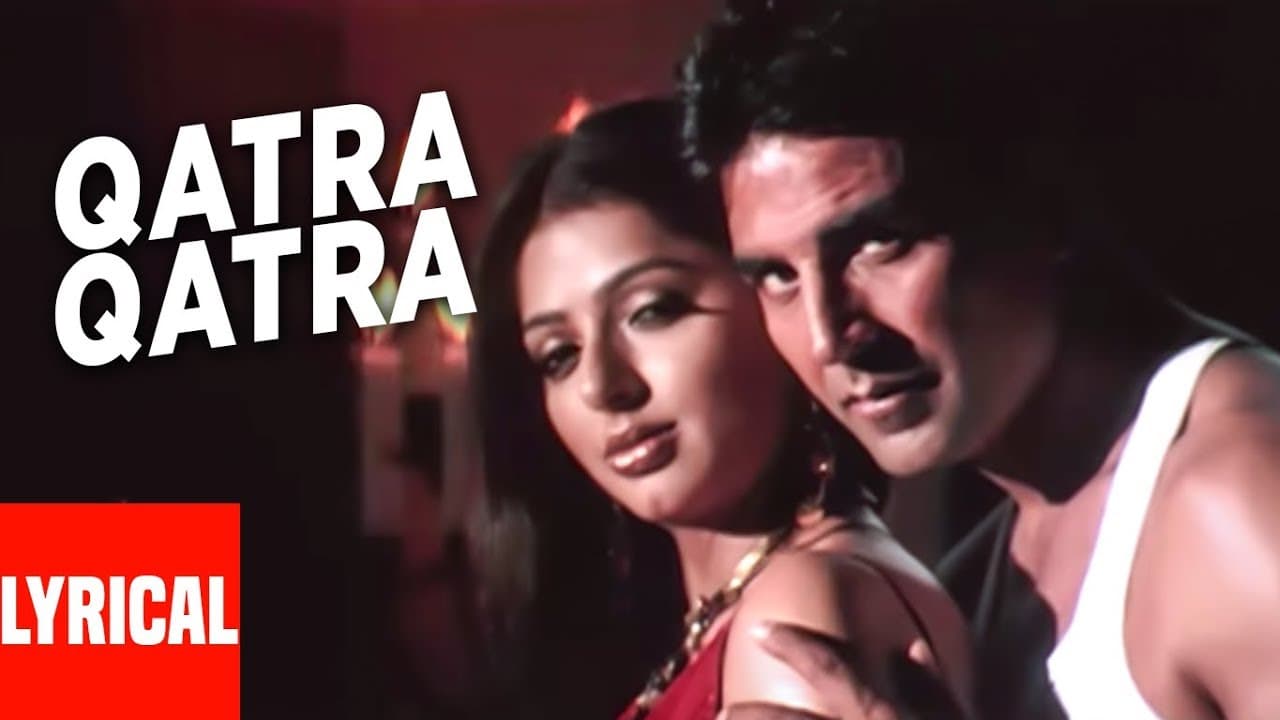 Qatra Qatra Lyrical Video | Family | Akshay Kumar, Bhumika Chawla