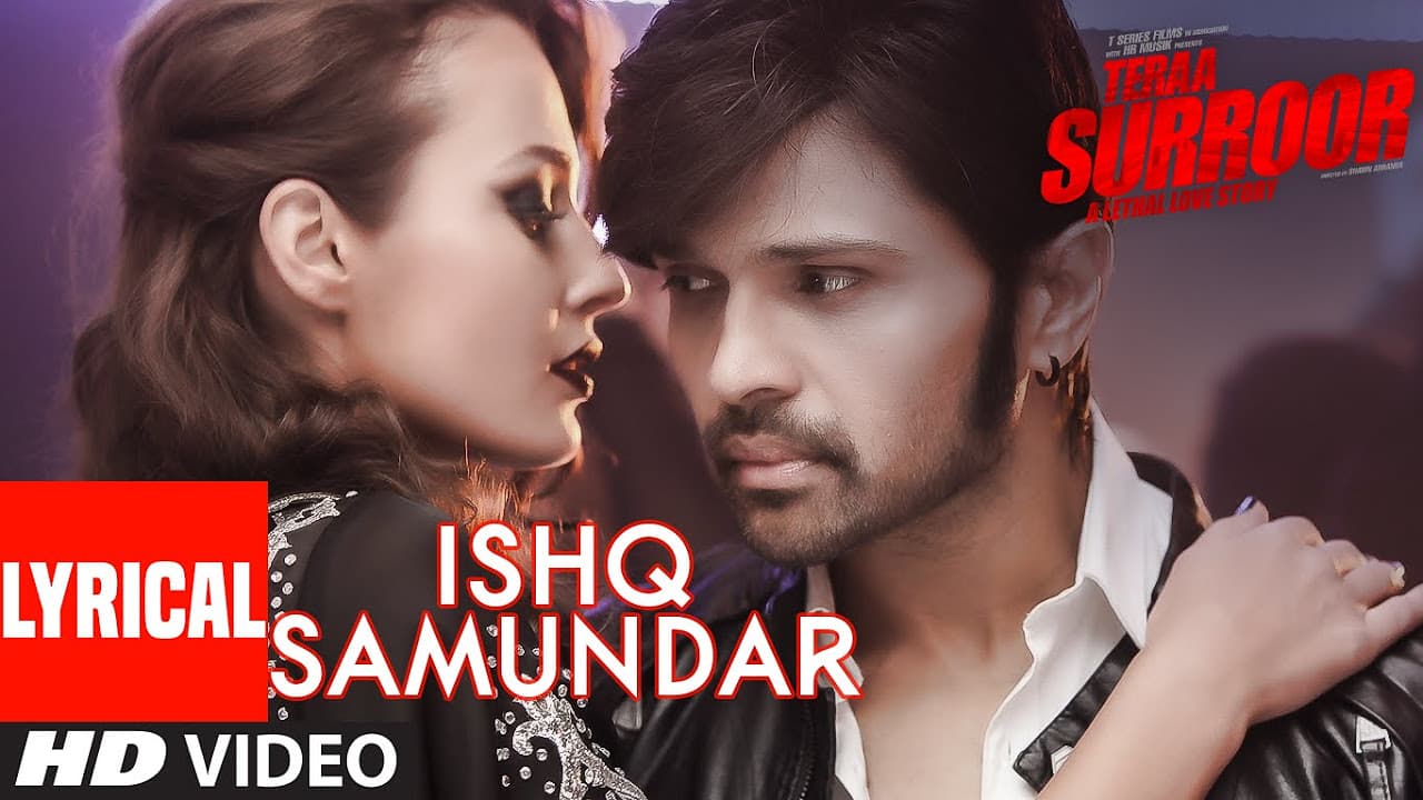 ISHQ SAMUNDAR (RELOADED) LYRICAL | Teraa Surroor | Himesh Reshammiya, Farah Karimaee, Tereza