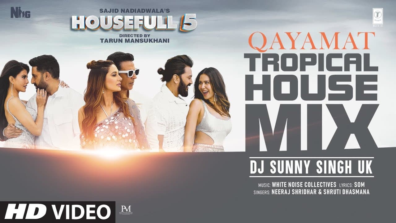 Qayamat Tropical House Mix | Housefull 5 |Akshay,Abhishek,Riteish,Jacqueline,Sonam,Nargis|DJ Sunny S