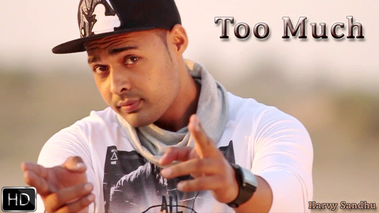 Too Much | Harvy Sandhu Feat.G-Ta | Full Official Music Video 2014