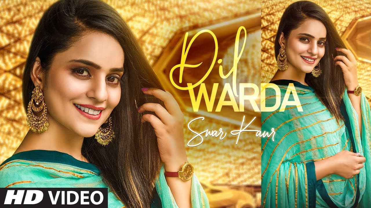 Dil Warda (Full Song) Swar Kaur | Jaskaran Rair | Ikwinder Singh | Latest Punjabi Song 2020