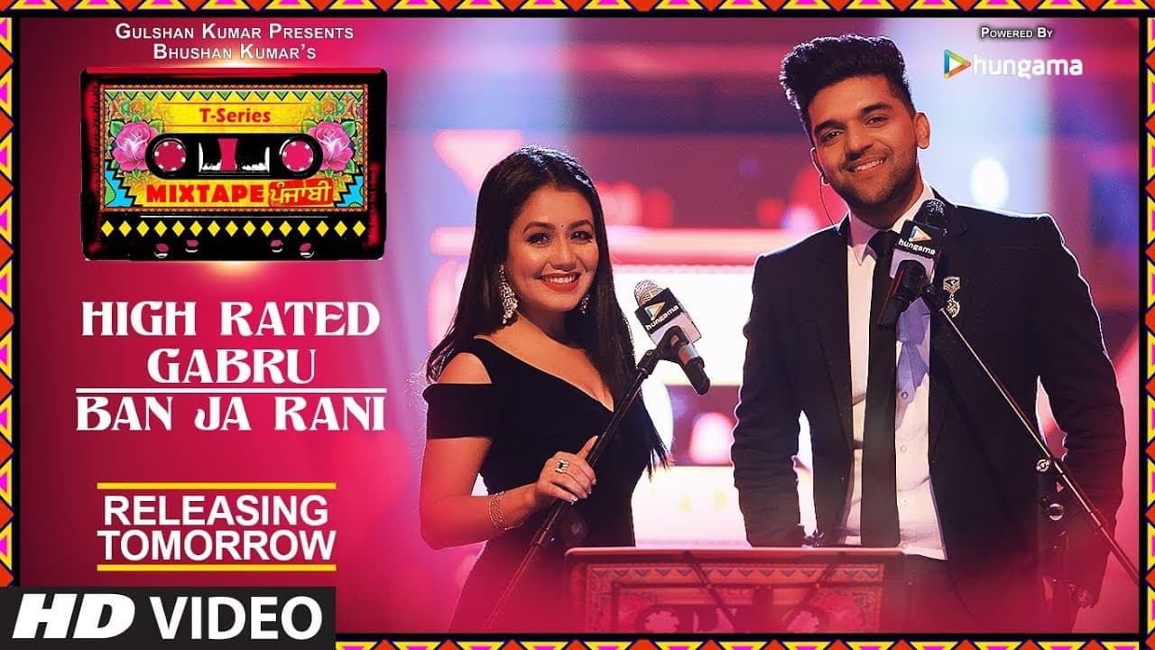 T-Series Mixtape Punjabi: High Rated Gabru/Ban Ja Rani | 1 Day to Go |  Neha Kakkar & Guru Randhawa
